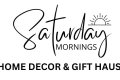 Saturday Mornings Home Decor & Gift Haus