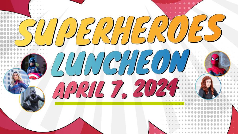 Superheroes Luncheon | Frankenmuth